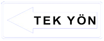 tek yönlü yol levhası